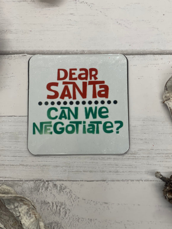 Dear Santa Can We Negotiate Magnet